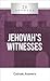 20 Answers: Jehovah's Witnesses