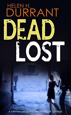 Dead Lost (Calladine & Bayliss, #4)