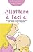 Allattare è facile! by Giorgia Cozza