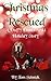 Christmas Rescued (The Duffy Dombrowski Mysteries #5.1)