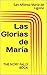 Las Glorias de María by Alfonso María de Liguori Las Glorias de María by Alfonso María de Liguori