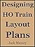 Designing HO Train Layout Plans