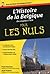 L'Histoire de la Belgique T01 Des origines à 1830 - Pour les ... by Fred Stevens