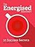 The Energised Introvert: 10 Success Secrets