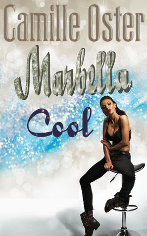 Marbella Cool (Marbella #2)