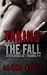 Taking the Fall: The Comple...