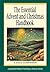 The Essential Advent and Christmas Handbook: A Daily Companion (Essential (Liguori))