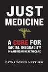 Just Medicine by Dayna Matthew