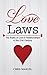 Love Laws: The Rules of Love & Relationships in the 21st Century