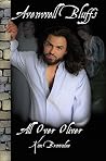 All Over Oliver (Avenwell Bluffs Book 2)