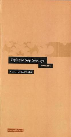 Trying to Say Goodbye