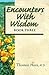 Encounters with Wisdom - Book 3