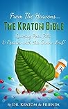 Kratom : The Bibl...