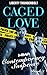 Caged Love: MMA Contemporary Suspense (Book One)
