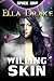 Willing Skin (Space Grit Bo...