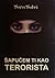 Šapućem ti kao terorista by Sara Sabri
