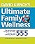 David Kirsch's Ultimate Family Wellness: The No Excuses Program for Diet, Exercise and Lifelong Health