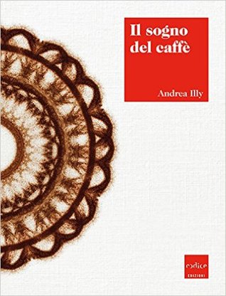 Il sogno del caffè