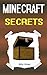 Minecraft Secrets by Billy Miner