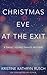 Christmas Eve at the Exit