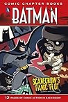 Scarecrow's Panic Plot (Batman: Comic Chapter Books)