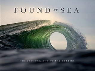 RUNYAO Found at Sea - The Photography of Ray Collins (Hardcover)