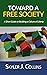 Toward a Free Society: A Sh...