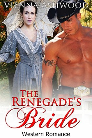 The Renegade's Bride (Kindle Edition)