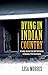 Dying in Indian Country: A Family Journey from Self-Destruction to Opposing Tribal Sovereignty