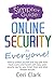 A Simpler Guide to Online Security for Everyone: How to protect yourself and stay safe from fraud, scams and hackers with easy cyber security tips for ... and other Google services (Simpler Guides)