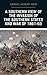 A Southern View of the Invasion of the Southern States and War of 1861-65