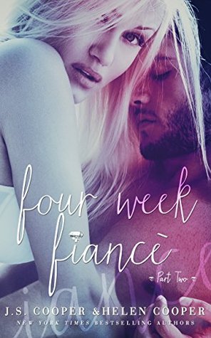 Four Week Fiance 2 (Four Week Fiancé, #2)