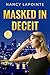 Masked in Deceit