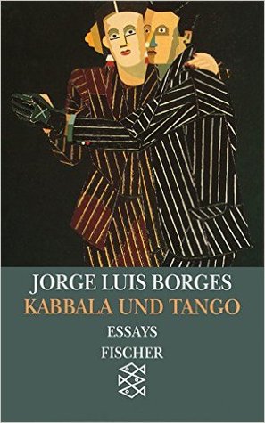 Kabbala und Tango. Essays 1930-1932 (Werke in 20 Bänden 2)