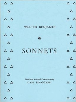 Sonnets: By Walter Benjamin (PUBLICATION STU)
