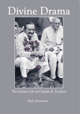 Divine Drama: The Valiant Life of Charles B. Purdom