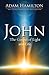John: The Gospel of Light and Life