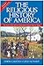 The Religious History of America by Edwin S. Gaustad