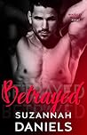 Betrayed by Suzannah Daniels
