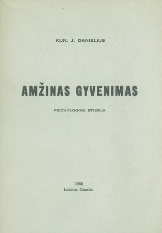 Amžinas gyvenimas: Psichologinė studija