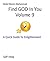 Find GOD In You Volume 9: A Quick Guide To Enlightenment