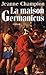 La maison Germanicus