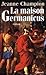 La maison Germanicus (French Edition)