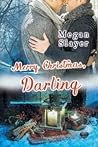 Merry Christmas, Darling (Seeing Me, #2) Merry Christmas, Darling (Seeing Me, #2)