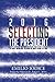 2016 Selecting the Presiden...