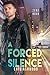 A Forced Silence (Zero Hour, #1)