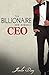 The Billionaire CEO