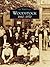 Woodstock: 1860-1970 (Images of America: Georgia)