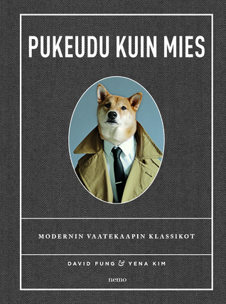 Pukeudu kuin mies: modernin vaatekaapin klassikot