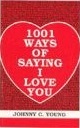 1001 Ways of Saying I Love You